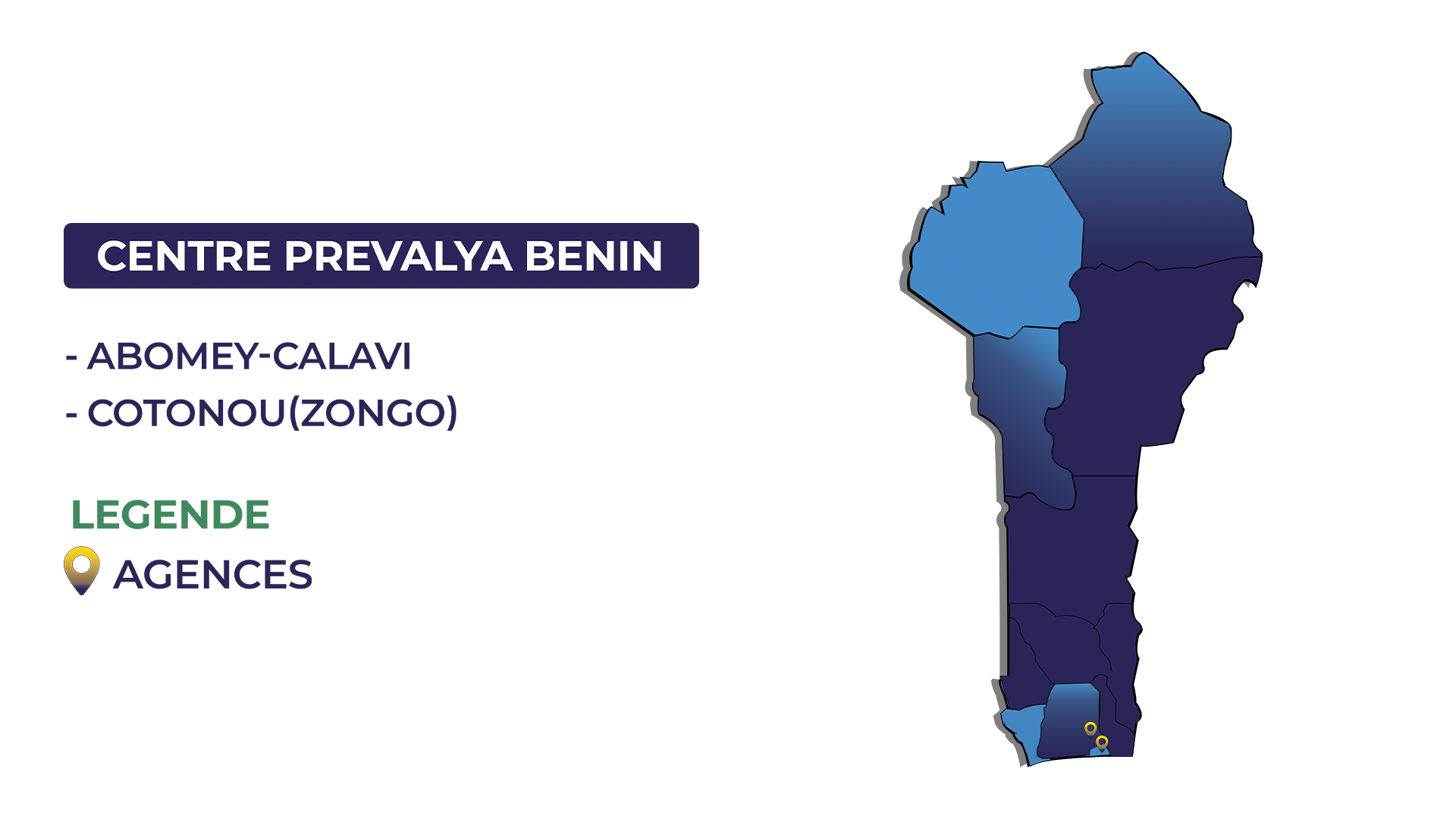 Centre PREVALYA Bénin et carte des agences d'Abomey-Calavi et de Cotonou Zongo